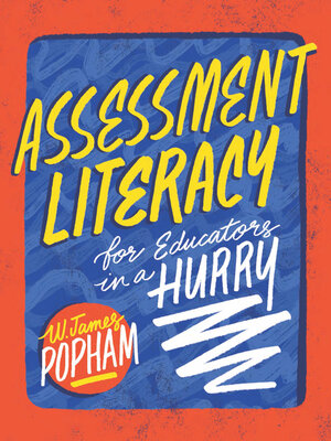 cover image of Assessment Literacy for Educators in a Hurry
